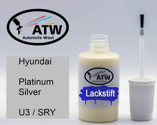 Hyundai, Platinum Silver, U3 / SRY: 20ml Lackstift, von ATW Autoteile West.